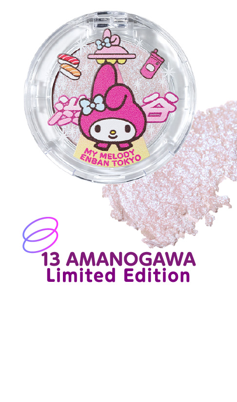 13 AMANOGAWA Limited Edition